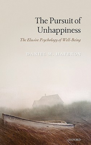 Kniha Pursuit of Unhappiness Daniel Haybron