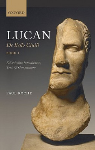 Книга Lucan: De Bello Ciuili Book 1 Roche