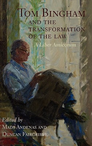 Livre Tom Bingham and the Transformation of the Law Andenas