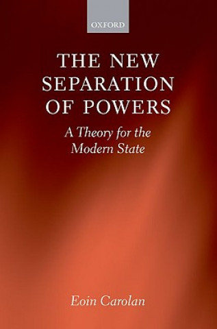 Kniha New Separation of Powers Carolan