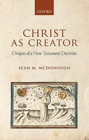 Βιβλίο Christ as Creator Mcdonough