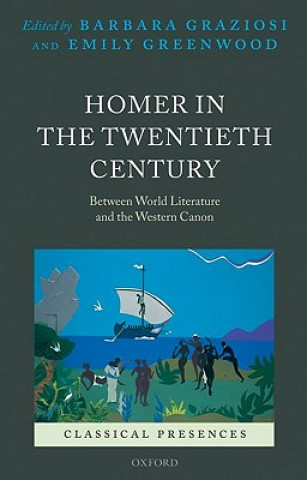 Buch Homer in the Twentieth Century Graziosi