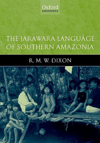 Buch Jarawara Language of Southern Amazonia Dixon