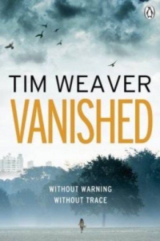 Kniha Vanished Tim Weaver