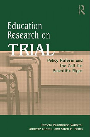 Carte Education Research On Trial Pamela B Walters