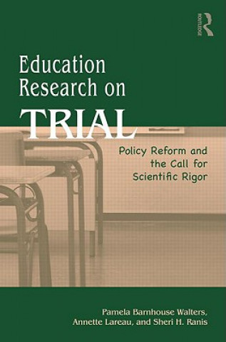 Książka Education Research On Trial Pamela B Walters