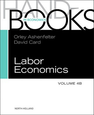 Книга Handbook of Labor Economics Orley Ashenfelter