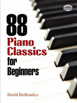 Knjiga 88 Piano Classics For Beginners David Dutkanicz