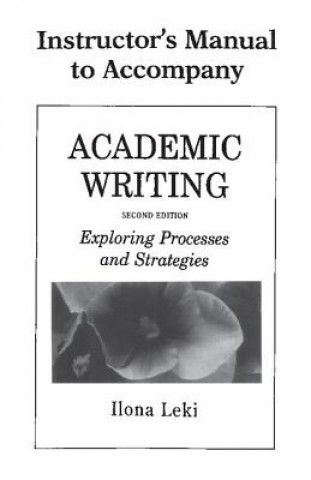 Carte Academic Writing Instructor's Manual Ilona Leki