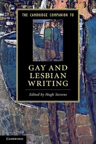 Knjiga Cambridge Companion to Gay and Lesbian Writing Hugh Stevens