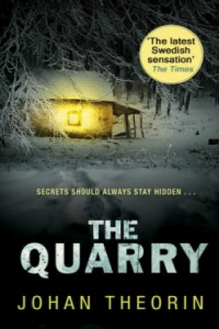 Kniha Quarry Johan Theorin