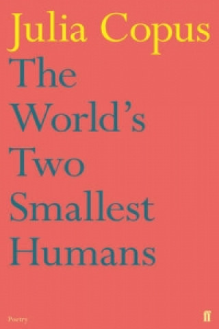 Книга World's Two Smallest Humans Julia Copus