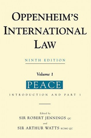 Kniha Oppenheim's International Law Robert Jennings