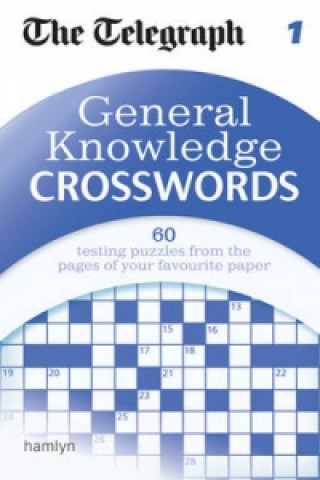 Carte The Telegraph: General Knowledge Crosswords 1 The Telegraph
