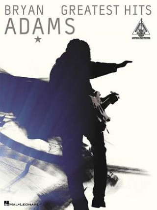 Könyv Bryan Adams: Greatest Hits Bryan Adams