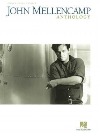 Kniha John Mellencamp Anthology John Mellencamp