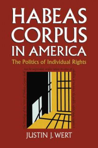 Książka Habeas Corpus in America Justin J West