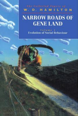 Книга Narrow Roads of Gene Land: Volume 1: Evolution of Social Behaviour Hamilton