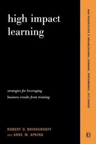 Knjiga High Impact Learning Robert Brinkerhoff