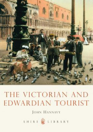 Libro Victorian and Edwardian Tourist John Hannavy