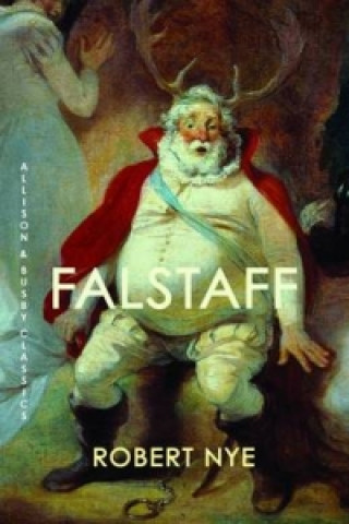 Knjiga Falstaff Robert Nye