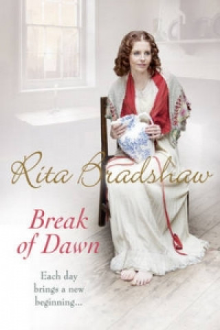 Książka Break of Dawn Rita Bradshaw