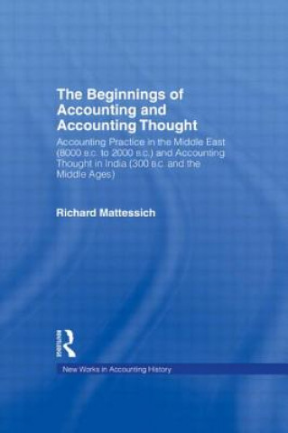 Könyv Beginnings of Accounting and Accounting Thought Richard Mattessich