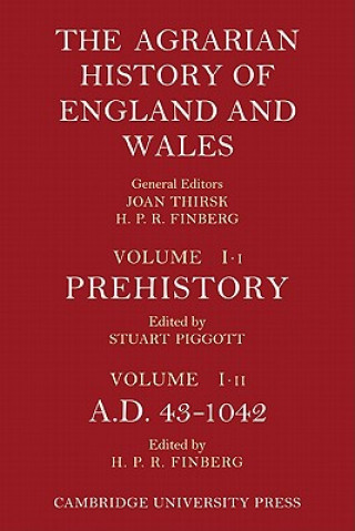 Kniha Agrarian History of England and Wales: Volume 1, Prehistory to AD 1042 Stuart Piggott