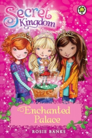 Book Secret Kingdom: Enchanted Palace Rosie Banks