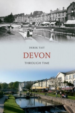 Könyv Devon Through Time Derek Tait