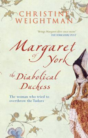Kniha Margaret of York Christine Weightman