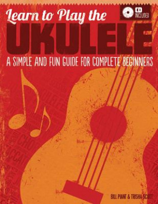 Livre Learn to Play the Ukulele Bill Plant