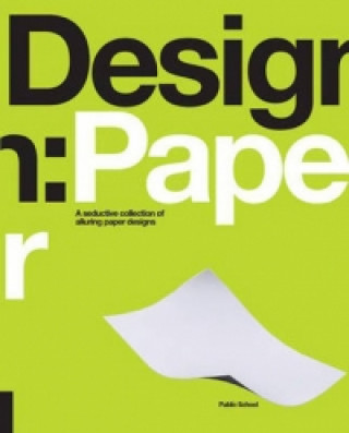 Könyv Design: Paper Public School