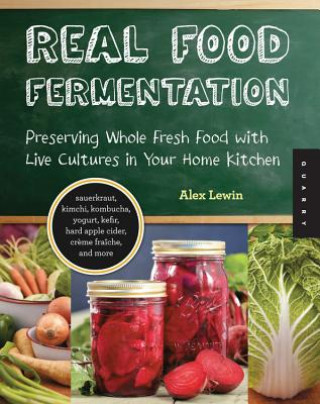 Könyv Real Food Fermentation Alex Lewin