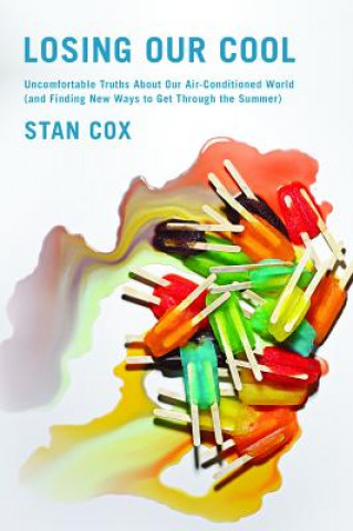 Book Losing Our Cool Stan Cox