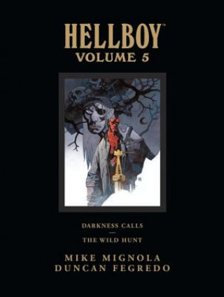 Knjiga Hellboy Library Edition Volume 5: Darkness Calls And The Wild Hunt Duncan Fegredo