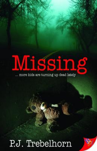 Könyv Missing PJ Trebelhorn