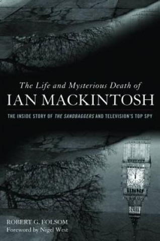 Kniha Life and Mysterious Death of Ian Mackintosh Robert Folsom
