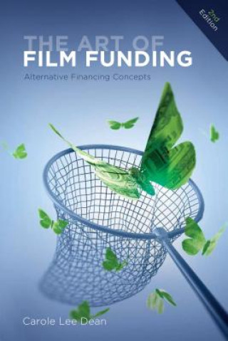 Könyv Art of Film Funding Carole Lee Dean