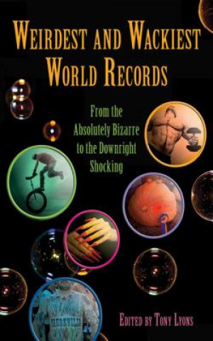 Kniha Weirdest and Wackiest World Records Jason Katzman