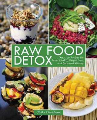 Könyv Raw Food Detox Ulrika Davidson