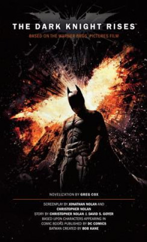 Könyv Dark Knight Rises: The Official Novelization (Movie Tie-In Edition) Greg Cox