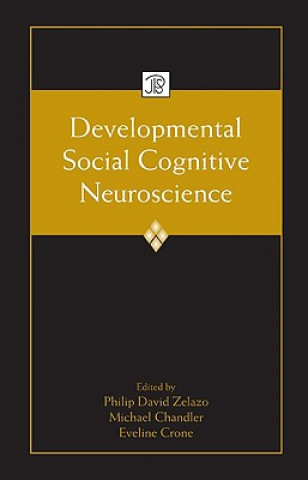 Kniha Developmental Social Cognitive Neuroscience 