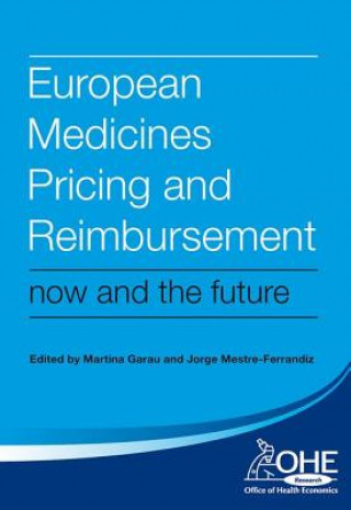 Knjiga European Medicines Pricing and Reimbursement Martina Garau