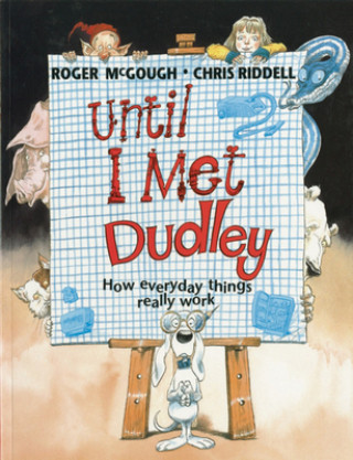 Könyv Until I Met Dudley Roger McGough