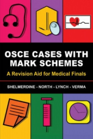 Könyv OSCE Cases with Mark Schemes Susan Shelmerdine