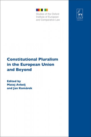 Carte Constitutional Pluralism in the European Union and Beyond Matej Avbelj