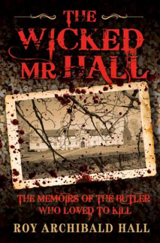 Kniha Wicked Mr Hall Roy Hall