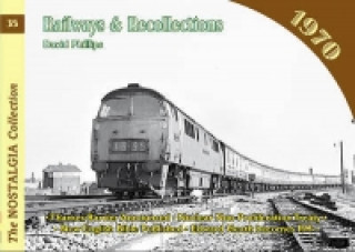 Book Railways and Recollections David Phillips