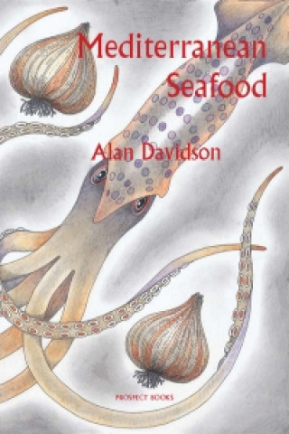 Kniha Mediterranean Seafood Alan Davidson